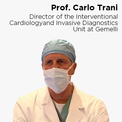 Prof. Carlo Trani, Director of the Interventional Cardiologyand Invasive Diagnostics Unit at Gemelli