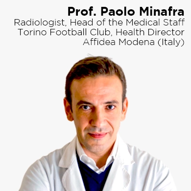 Prof. Polo Minafra, Radiologist, Head of the Medical Staff Torino Football Club, Health Director Affidea Modena (Italy)