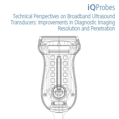 iQProbes - Technical Perspectives on Broadband Ultrasound Transducers